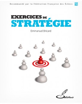 Dans ce livre d'échecs, vous allez résoudre des exercices de stratégie.