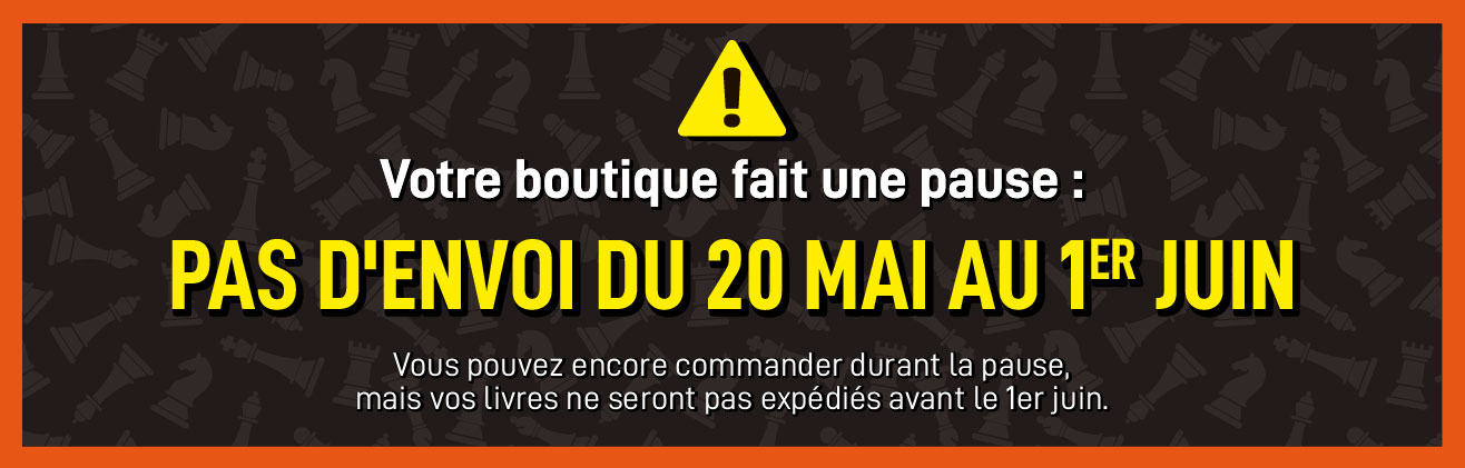 Votre boutique fait une pause : pas d'envoi du 20 mai au 1er juin.